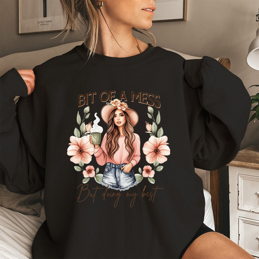 "Bit of a Mess" Floral Girl Sweatshirt